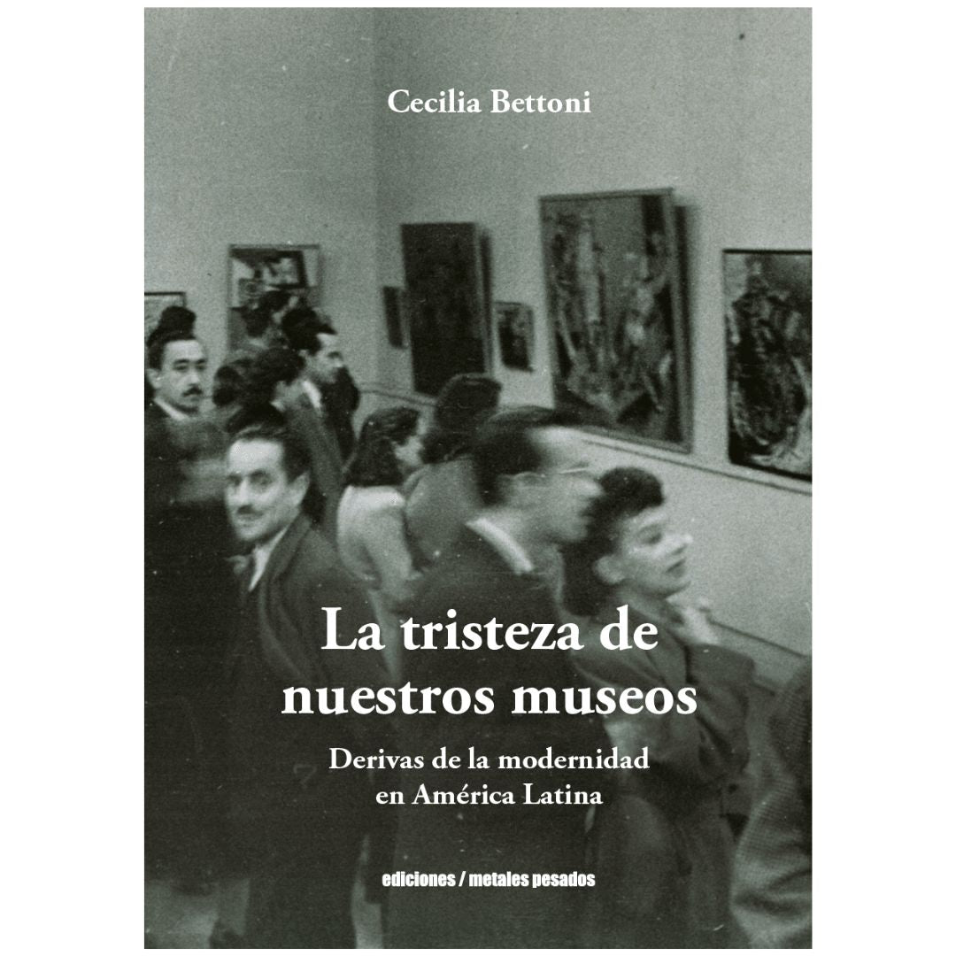 Tristeza de nuestros museos. La