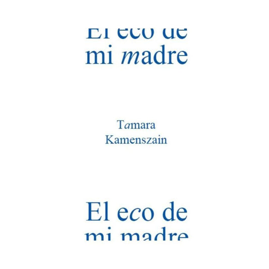 Eco de mi madre. El