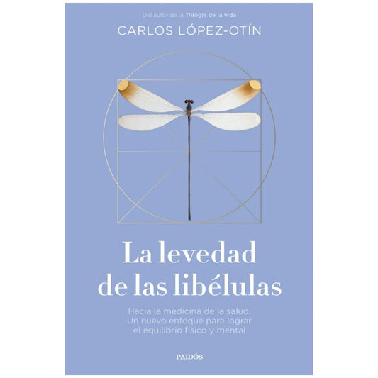 Levedad de las libélulas. Las