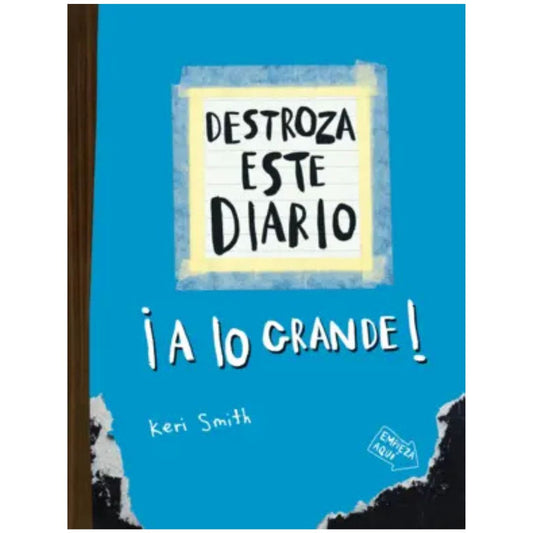 DESTROZA ESTE DIARIO ¡A LO GRANDE! AZUL FLÚOR