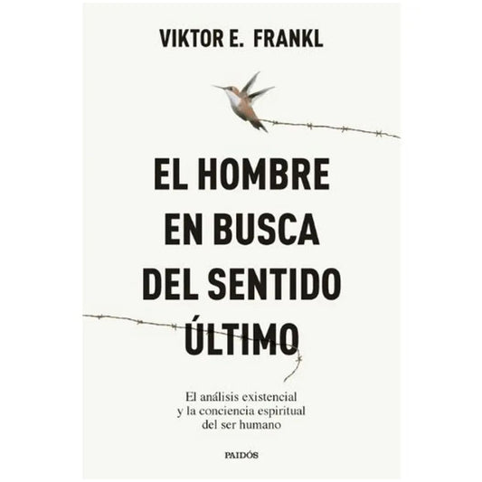 EL HOMBRE EN BUSCA DEL SENTIDO ÚLTIMO