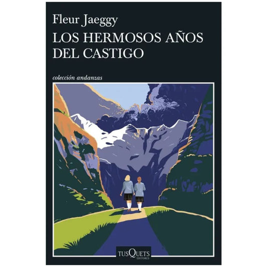 HERMOSOS AÑOS DEL CASTIGO, LOS