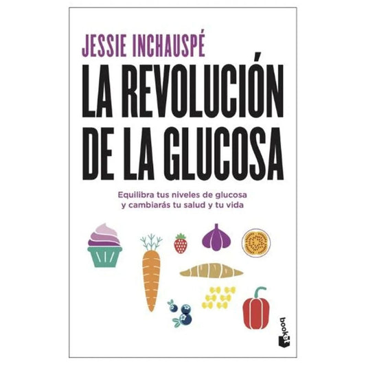 LA REVOLUCION DE LA GLUCOSA