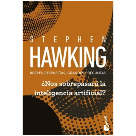 ¿NOS SOBREPASARÁ LA INTELIGENCIA ARTIFICIAL?