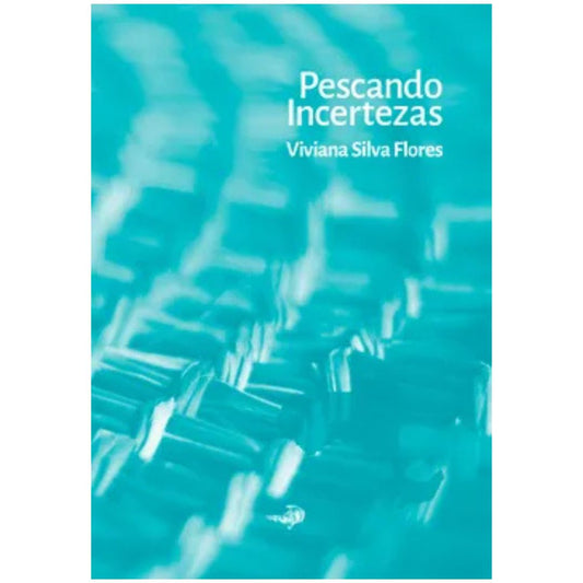 Pescando Incertezas