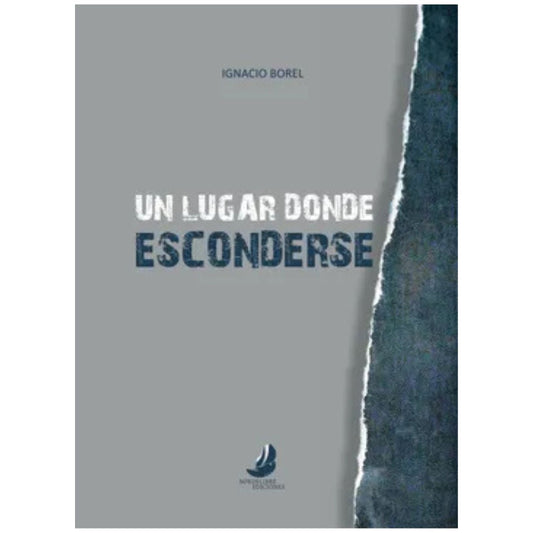 Lugar donde esconderse, Un