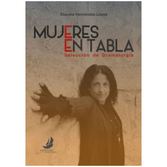 Mujeres en tabla. Sección de Dramaturgia