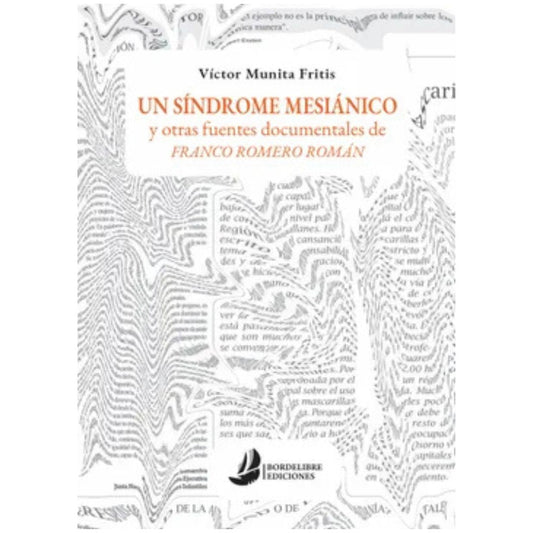 Síndrome mesiánico. Un