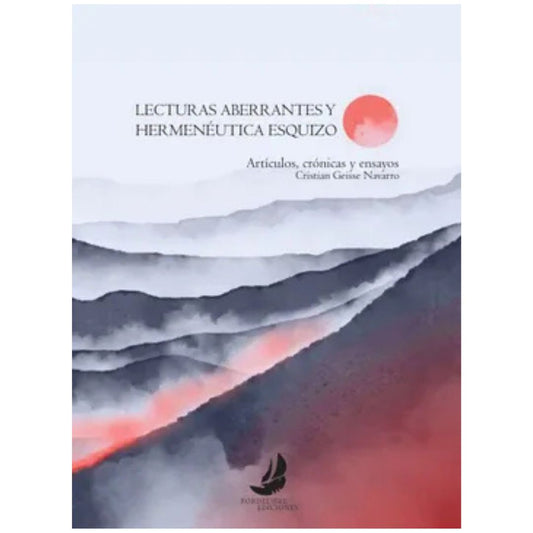Lecturas aberrantes y hermenéutica esquizo