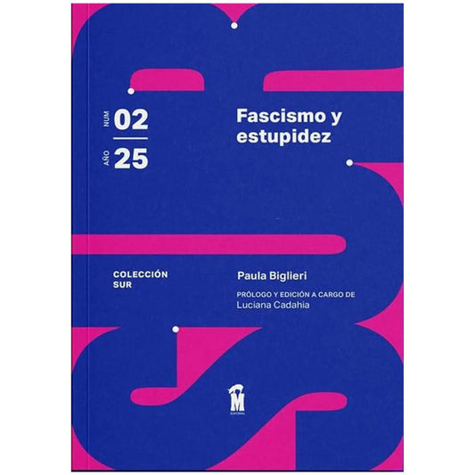 FASCISMO Y ESTUPIDEZ