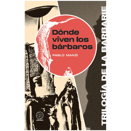 Dónde viven los bárbaros