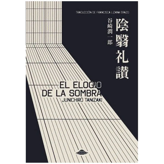 Elogio de la sombra. La