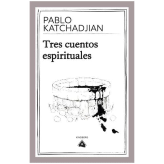 TRES CUENTOS ESPIRITUALES