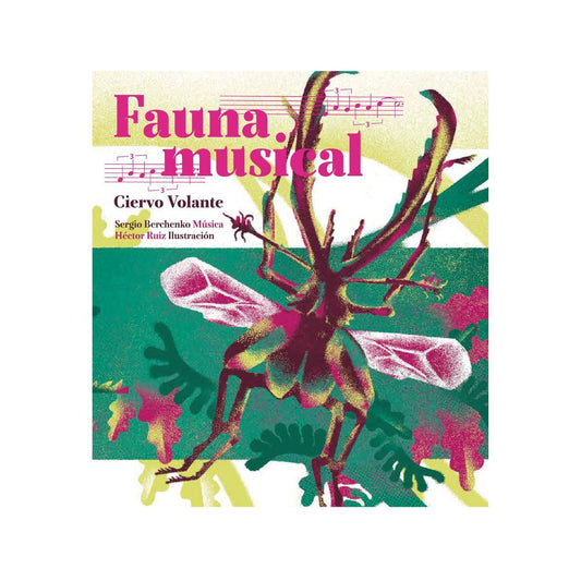 Fauna musical. Ciervo Volante