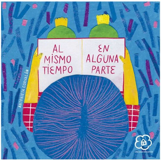 AL MISMO TIEMPO EN ALGUNA PARTE