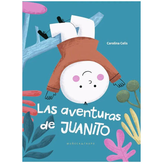 Las aventuras de Juanito. Las