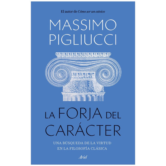 La forja del carácter