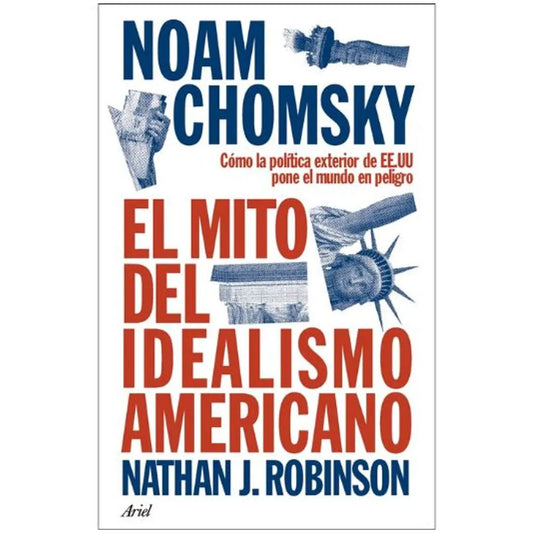 El mito del idealismo americano