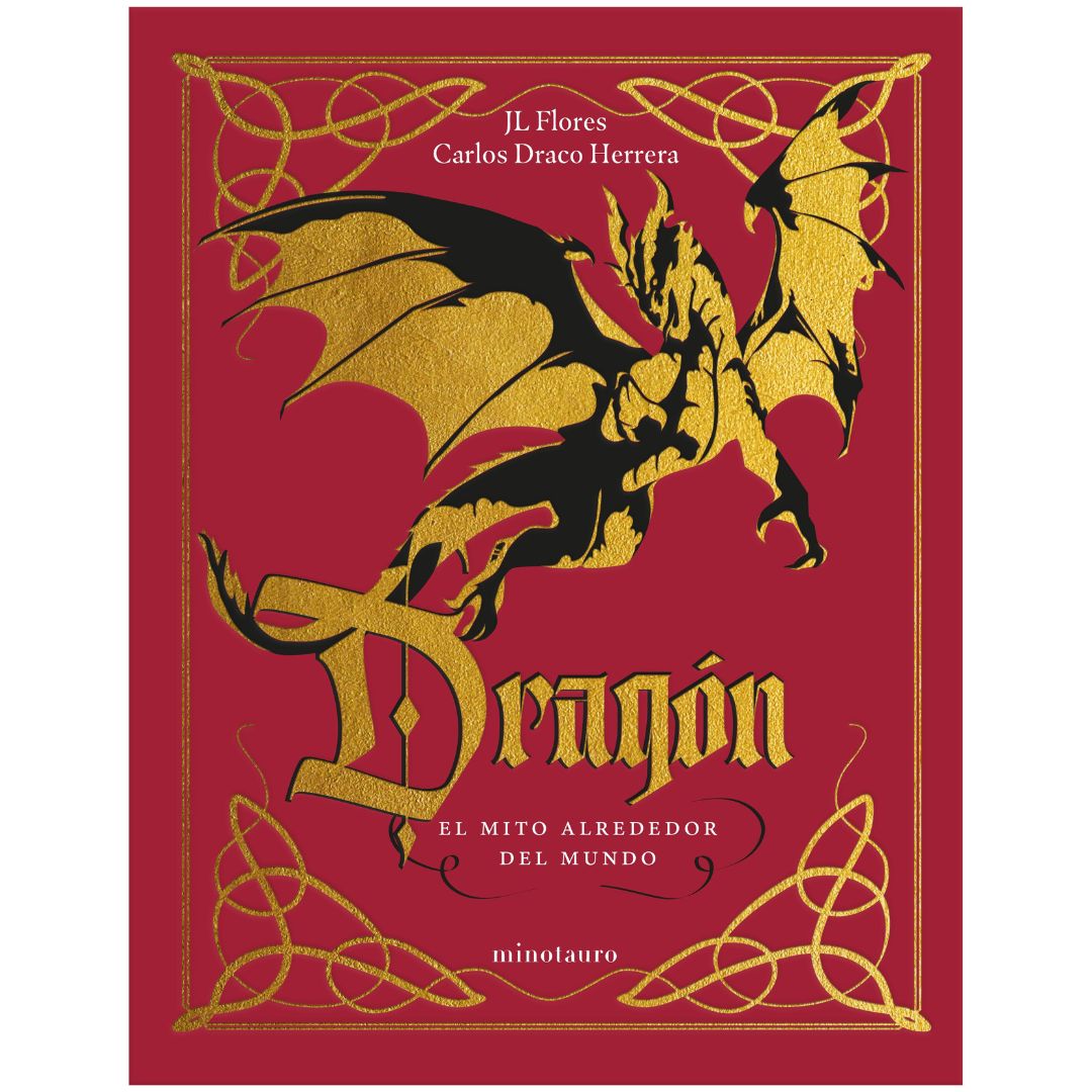 DRAGÓN, EL MITO ALREDEDOR DEL MUNDO