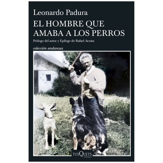 Hombre que amaba a los perros. El