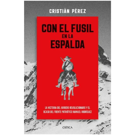 Con el fusil en la espalda