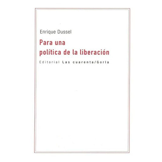 Para una política de la liberación