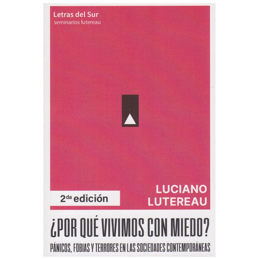 ¿Por qué vivimos con miedo?