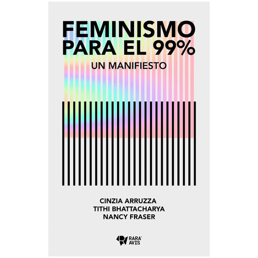 Feminismo para el 99%. Un manifiesto