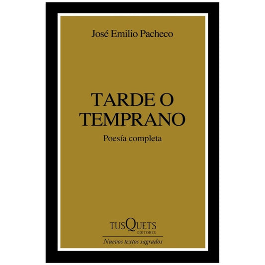 Tarde o temprano