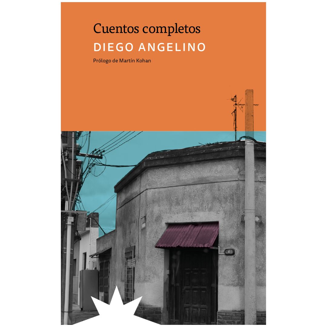 CUENTOS COMPLETOS (DIEGO ANGELINO)