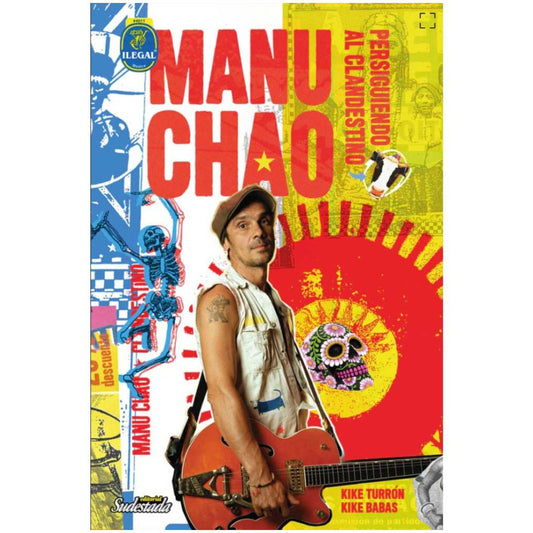 Manu Chao. Persiguendo al clandestino