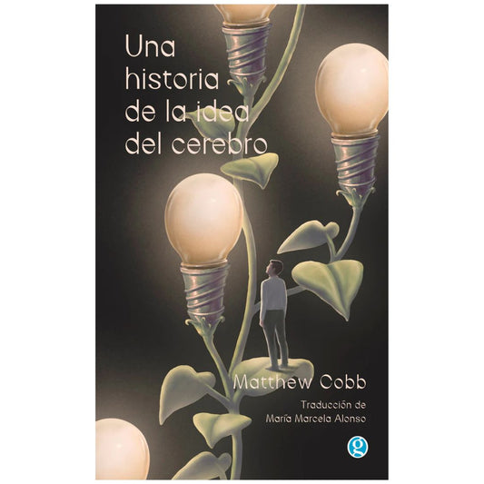 Historia de la idea del cerebro. Una