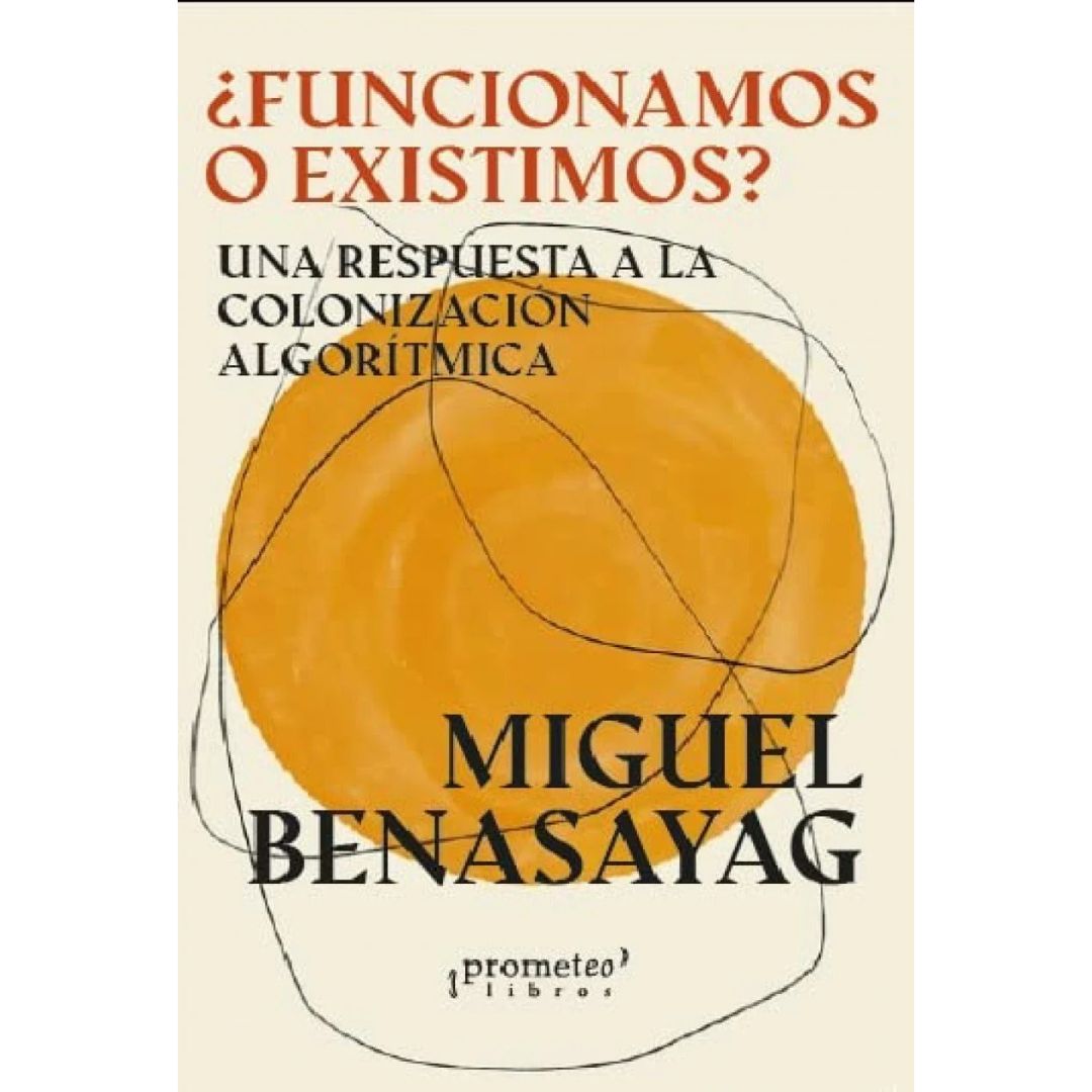 ¿Funcionamos o existimos?