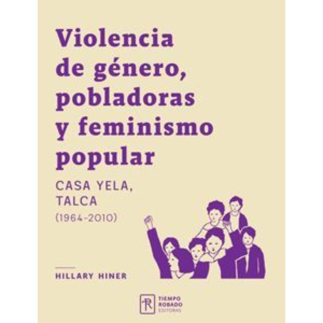 Violencia de género, pobladoras y feminismo popular