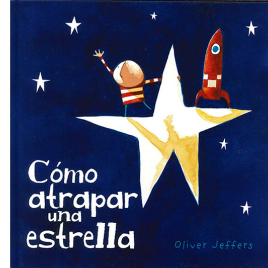 Cómo atrapar una estrella
