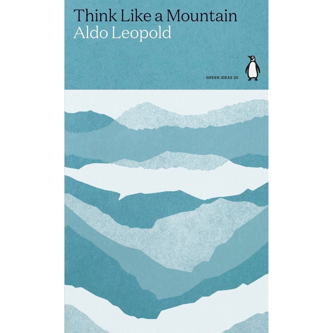 Think Like A Mountain