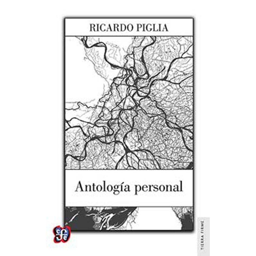 Antologia Personal Ricardo Piglia