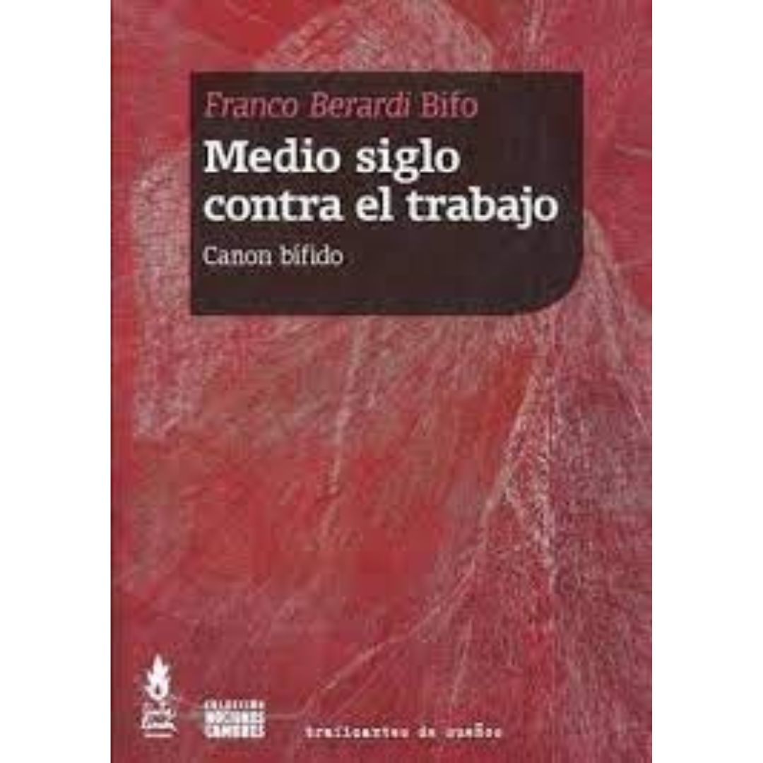 Medio siglo contra el trabajo