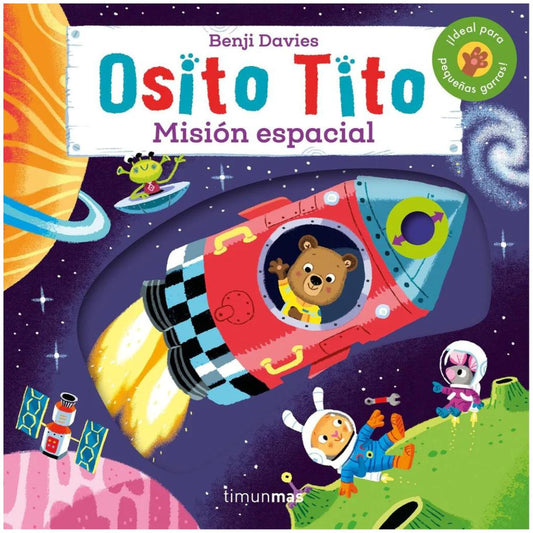 Osito Tito. Misión Espacial