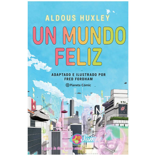 Un mundo feliz (novela gráfica)