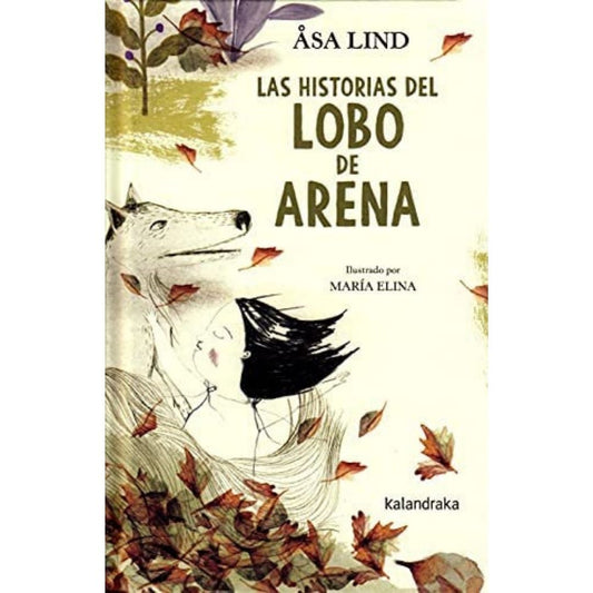 Historias Del Lobo De Arenas