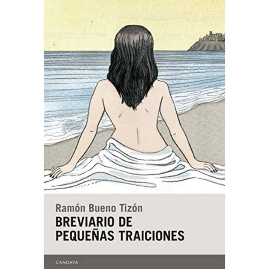 Breviario De Pequeñas Traiciones