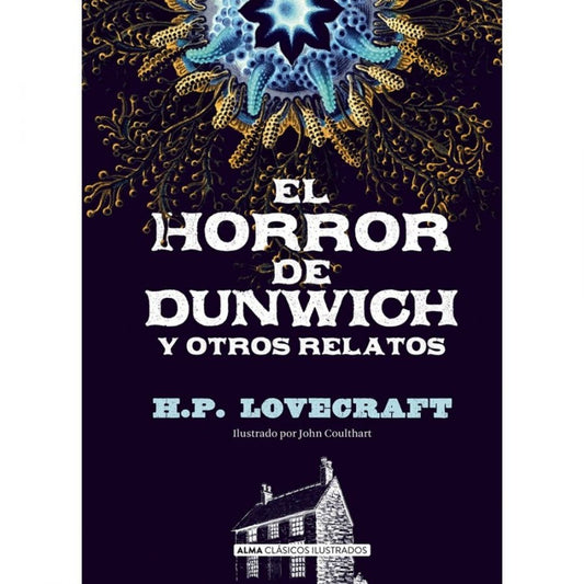 Horror De Dunwich Y Otros Relatos