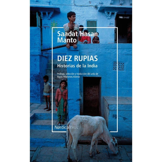 Diez Rupias: Historias De La India