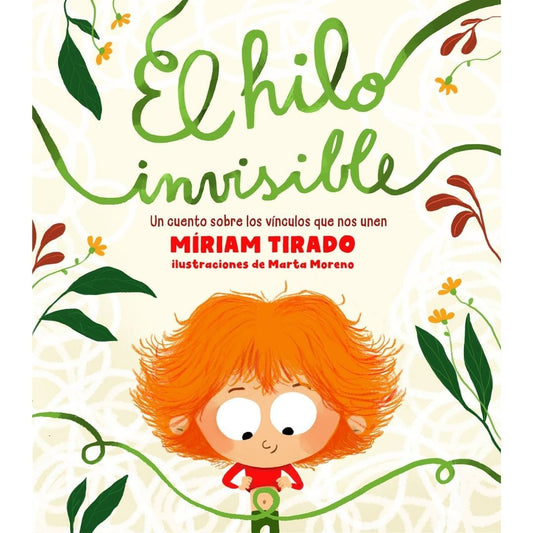 Hilo Invisible Un Cuento Sobre Los Vinculos Que Nos Unen