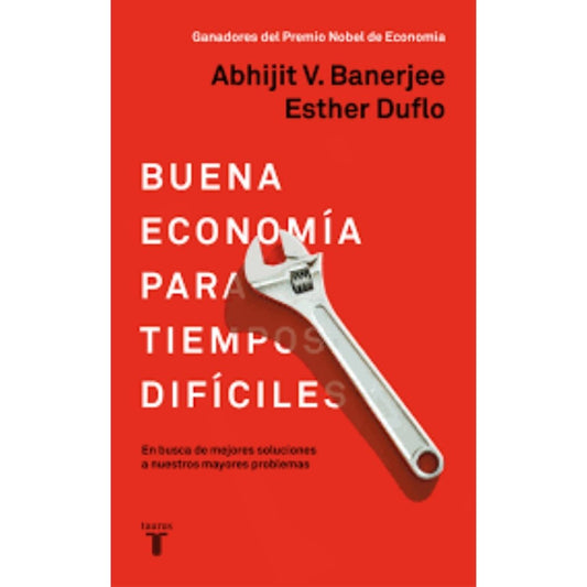 Buena Economia Para Tiempos Dificiles