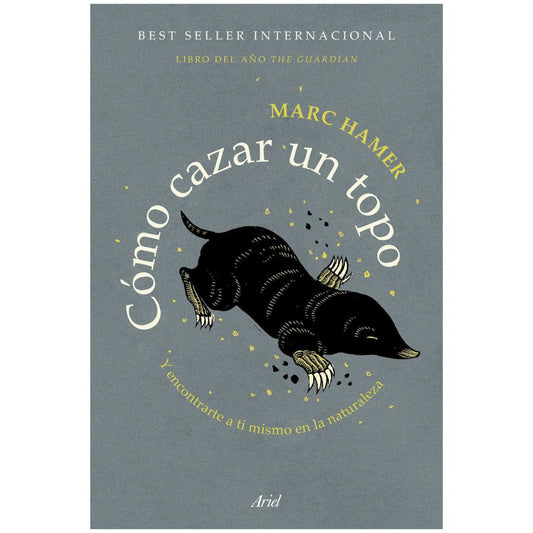Cómo cazar un topo