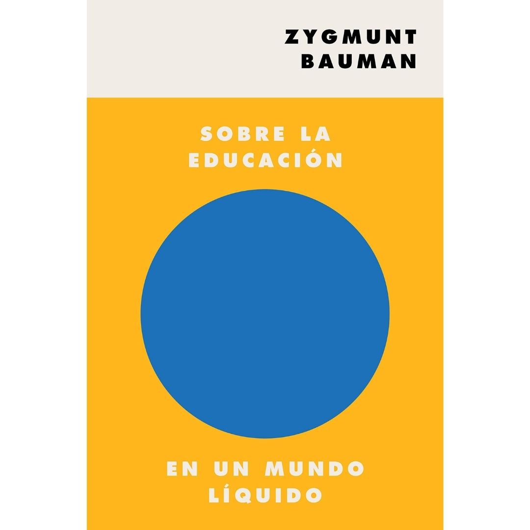 Sobre la educación en un mundo líquido