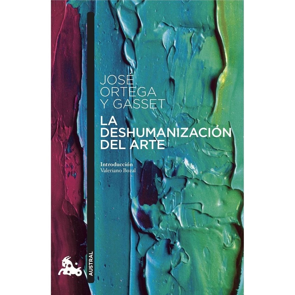 Deshumanizacion Del Arte