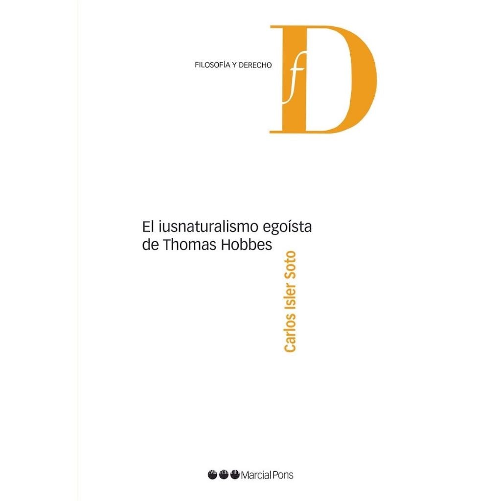 El Iusnaturalismo Egoi­Sta De Thomas Hobbes